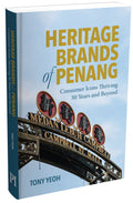 Heritage Brands of Penang: Consumer Icons Thriving 50 Years and Beyond - MPHOnline.com