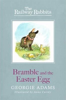 Bramble and the Easter Egg (The Railway Rabbits 04) - MPHOnline.com