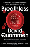 Breathless: The Scientific Race to Defeat a Deadly Virus by David Quammen (UK edition) - MPHOnline.com