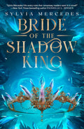 Bride of the Shadow King (Bride of the Shadow King #1) - MPHOnline.com