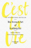 C`Est La Vie: French Art Of Letting Go - MPHOnline.com