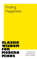 Finding Happiness: Classic Wisdom for Modern Minds - MPHOnline.com