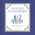 Modern Motherhood - MPHOnline.com