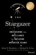 The Stargazer: Unleashing the Brilliance of Building Brighter Teams - MPHOnline.com