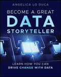 Become a Great Data Storyteller: Learn How You Can Drive Change with Data - MPHOnline.com