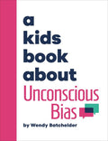 A Kids Book About Unconscious Bias - MPHOnline.com