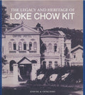 The Legacy And Heritage Of Loke Chow Kit - MPHOnline.com