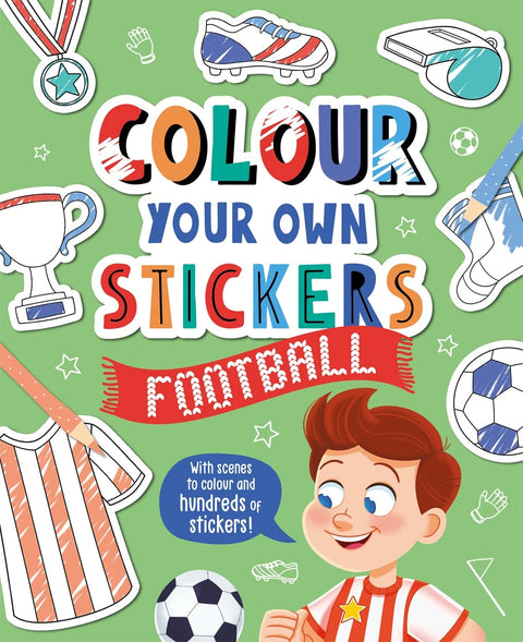 Sticky Colouring - Colour Your Own Stickers: Football - MPHOnline.com