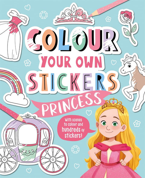 Sticky Colouring - Colour Your Own Stickers: Princess - MPHOnline.com