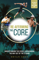 Re-Affirming the Core: Understanding the Issues Surrounding the Way Out of the Storms - MPHOnline.com