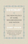 Covenant: The New Politics of Home, Neighbourhood and Nation - MPHOnline.com