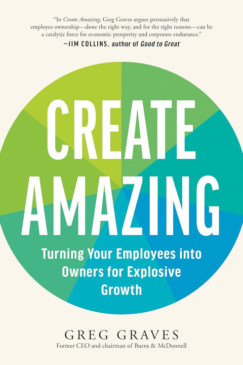 Create Amazing: Turning Your Employees into Owners for Explosive Growth - MPHOnline.com