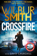 Wilbur Smith's long-running Courtney series continues with this riveting WW2 novel where a special agent and member of the Courtney family must ferret out a mole who could threaten the Allies' secret plan for victory. This is CROSSFIRE, written with David Churchill, now at MPHOnline.com.