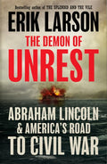 The Demon of Unrest: Abraham Lincoln & America's Road to Civil War - MPHOnline.com