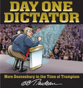 Day One Dictator: More Doonesbury in the Time of Trumpism - MPHOnline.com
