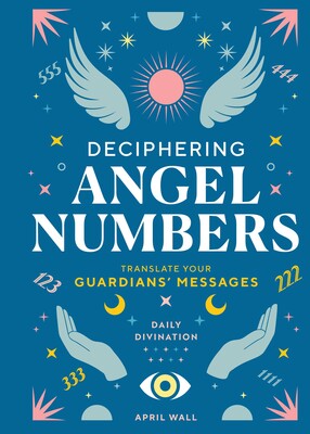 Deciphering Angel Numbers: Translate Your Guardians' Messages - MPHOnline.com