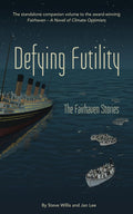 Defying Futility: The Fairhaven Stories - MPHOnline.com