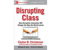 Disrupting Class 2Ed - MPHOnline.com