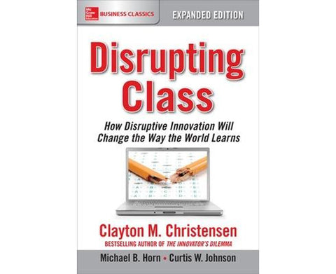 Disrupting Class 2Ed - MPHOnline.com