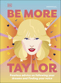 Containing advice on love, friendship, overcoming fears, being yourself, and finding creative inspiration, BE MORE TAYLOR SWIFT from DK is the perfect gift for Taylor Swift fans. Available at MPHOnline.com.