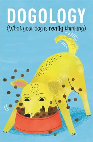 Dogology: What Ur Dog Is Thinking - MPHOnline.com