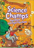 Science Champs 2: Plant Parts and Their Functions - MPHOnline.com