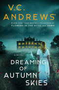 Dreaming of Autumn Skies (The Sutherland Series #3) by V.C. Andrews - MPHOnline.com