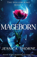 Hollow King #01: Mageborn - MPHOnline.com
