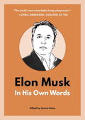 Elon Musk: In His Own Words - MPHOnline.com