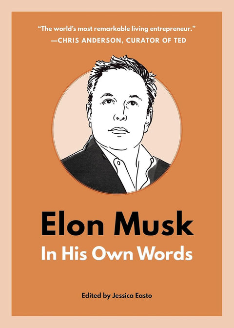 Elon Musk: In His Own Words - MPHOnline.com
