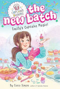 Emily's Cupcake Magic!  (Book #1 of Cupcake Diaries: The New Batch) - MPHOnline.com