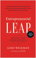 Entrepreneurial Leap, Updated and Expanded Edition: A Real-World Guide to Discovering What It Takes to Be an Entrepreneur and How You Can Build the Business of Your Dreams - MPHOnline.com