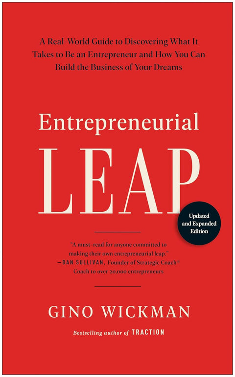 Entrepreneurial Leap, Updated and Expanded Edition: A Real-World Guide to Discovering What It Takes to Be an Entrepreneur and How You Can Build the Business of Your Dreams - MPHOnline.com