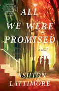 All We Were Promised - MPHOnline.com