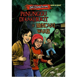Siri Cerita Seram Penunggu Di Kaki Bukit & Mencari Waris - MPHOnline.com