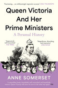 Queen Victoria and her Prime Ministers - MPHOnline.com