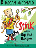 Stink and the Big Bad Badgers - MPHOnline.com