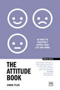 The Attitude Book: 50 Ways to Positively Affect Your Work and Life (Concise Advice) - MPHOnline.com