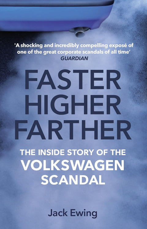 Faster, Higher, Farther: The Inside Story of the Volkswagen Scandal - MPHOnline.com