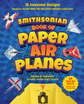 Smithsonian Book of Paper Airplanes - MPHOnline.com