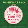 Festive As F*Ck: Subversive Cross-Stitch for the Holidays - MPHOnline.com