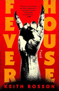 Fever House (Fever House Duology #1) - MPHOnline.com