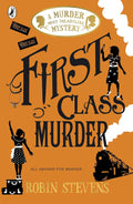 FIRST CLASS MURDER, the third mystery in the bestselling Murder Most Unladylike series; just like the iconic Agatha Christie novel, Hazel and Daisy have boarded the Orient Express! And there's a murder! To solve! Before other sleuths beat them to it! Book this ride at MPHOnline.com.