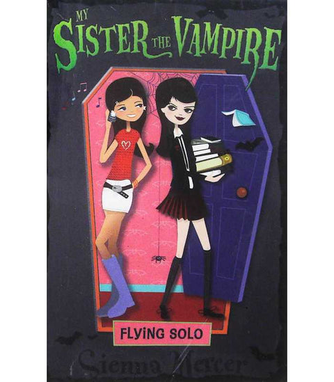 My Sister the Vampire: Flying Solo (Book 11) - MPHOnline.com