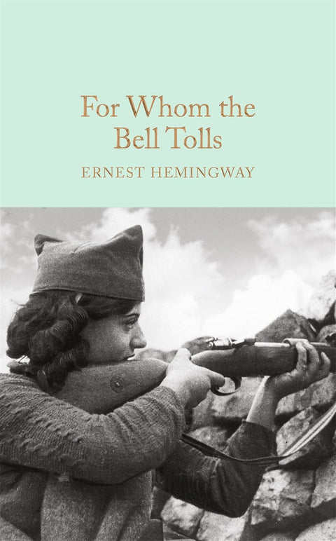 For Whom the Bell Tolls (Macmillan Collector's Library) - MPHOnline.com
