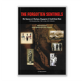 The Forgotten Sentinels: The Sepoys Of Malaya, Singapore & South-East Asia - MPHOnline.com