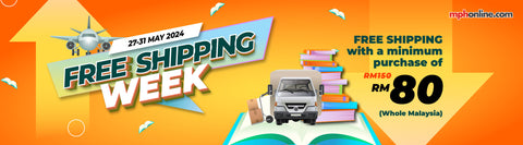 FREE SHIPPING WEEK AT MPHONLINE.COM! Enjoy FREE shipping with minimum purchase of RM80 throughout Malaysia from 27 - 31 May 2024.