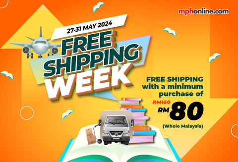 FREE SHIPPING WEEK AT MPHONLINE.COM! Enjoy FREE shipping with minimum purchase of RM80 throughout Malaysia from 27 - 31 May 2024.