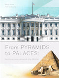 From Pyramids to Palaces: Architecture around the World - MPHOnline.com