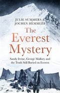 The Everest Mystery: Sandy Irvine, George Mallory and the Truth Still Buried on Everest - MPHOnline.com
